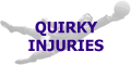 Quirky Injuries