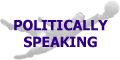 Politically Speaking